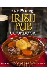 The Pocket Irish Pub Cookbook