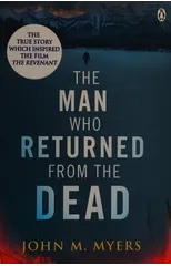 The Man Who Returned From The Dead