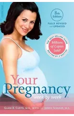 Your Pregnancy Week by Week, 8th Edition
