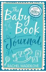 The Baby Book Journal