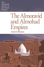 The Almoravid and Almohad Empires