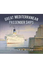 Great Mediterranean Passenger Ships