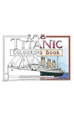 RMS Titanic Colouring Book