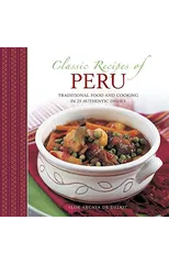 Classic Recipes of Peru