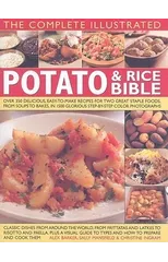 Complete Illustrated Potato and Rice Bible