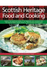 Scottish Heritage Food and Cooking