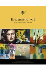 Encaustic Art in the Twenty-First Century