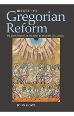 Before the Gregorian Reform