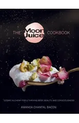 The Moon Juice Cookbook