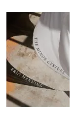 The Minor Gesture