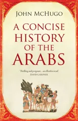 A Concise History of the Arabs