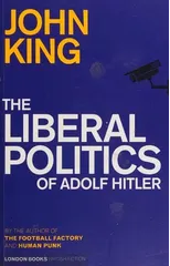 The Liberal Politics Of Adolf Hitler