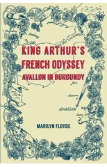 King Arthur's French Odyssey