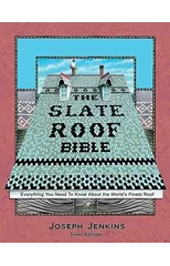 The Slate Roof Bible