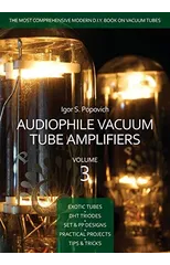 Audiophile Vacuum Tube Amplifiers Volume 3