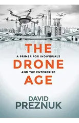 The Drone Age