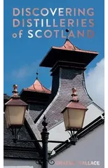 Discovering Distilleries of Scotland