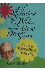 Of Sneetches and Whos and the Good Dr seuss