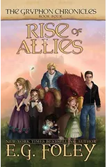 Book 4) Rise of Allies (the Gryphon Chronicles