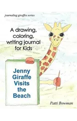 Jenny Giraffe Visits the Beach