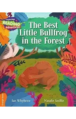 Cambridge Reading Adventures The Best Little Bullfrog in the Forest Orange Band