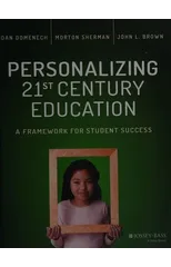 Personalizing 21st Century Education