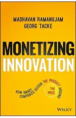Monetizing Innovation