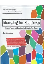 Managing for Happiness