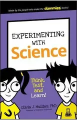 Experimenting With Science – Think, Test, and Learn!