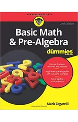 Basic Math & Pre-Algebra For Dummies