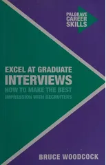 Excel at Graduate Interviews