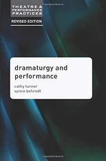 Dramaturgy and Performance