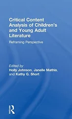 Critical Content Analysis of Children’s and Young Adult Literature