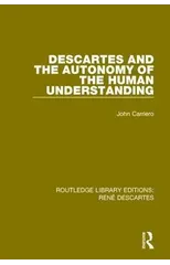 Descartes and the Autonomy of the Human Understanding