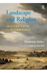 Landscape and Religion from Van Eyck to Rembrandt
