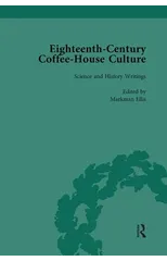 Eighteenth-Century Coffee-House Culture, vol 4