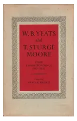 W. B. Yeats and T. Sturge Moore