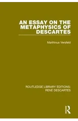 An Essay on the Metaphysics of Descartes