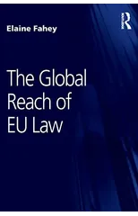The Global Reach of EU Law