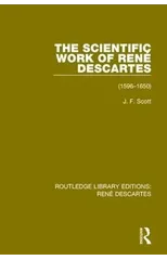 The Scientific Work of Rene Descartes