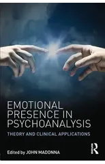Emotional Presence in Psychoanalysis