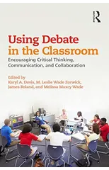 Using Debate in the Classroom