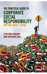 The Practical Guide to Corporate Social Responsibility