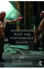 Shakespeare, Race and Performance