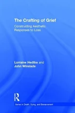The Crafting of Grief