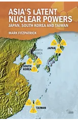 Asia's Latent Nuclear Powers