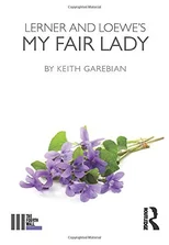 Lerner and Loewe's My Fair Lady