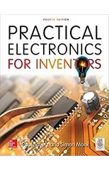 Practical Electronics for Inventors, Fourth Edition
