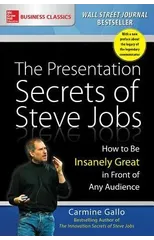 The Presentation Secrets of Steve Jobs
