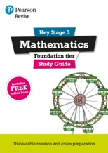 Pearson REVISE Key Stage 3 Maths (Foundation) Study Guide for preparing for GCSEs in 2025, 2026